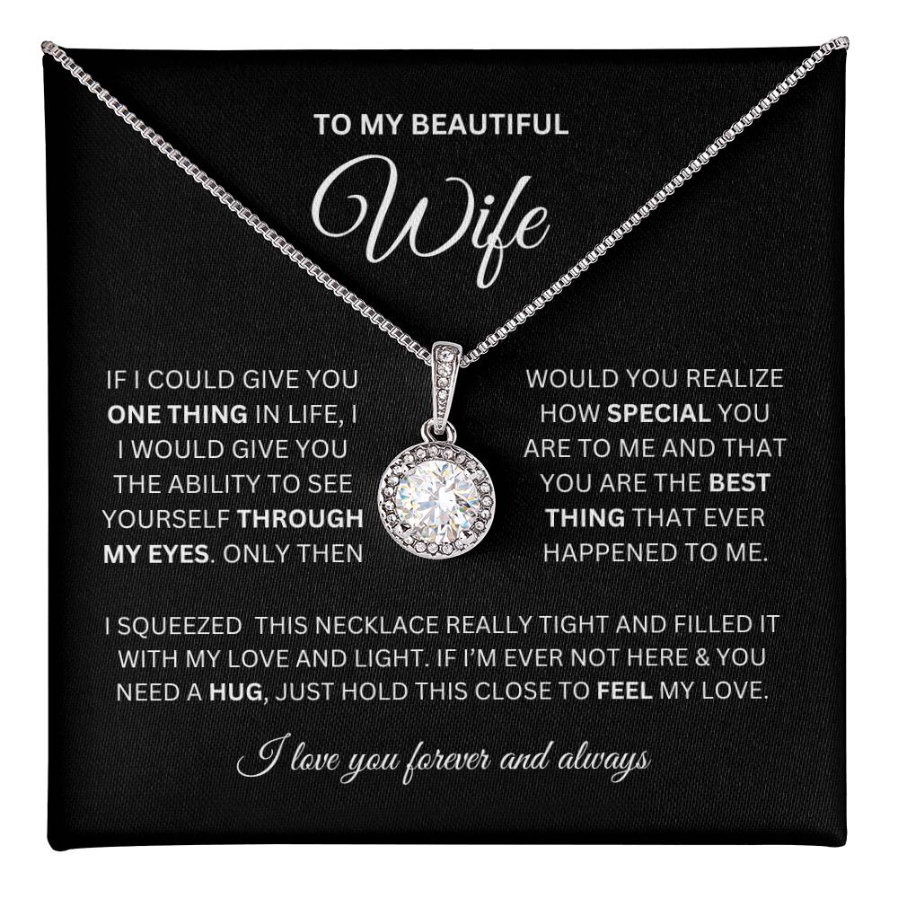 Eternal Hope Necklace To My Wife I My Life, My Love Always