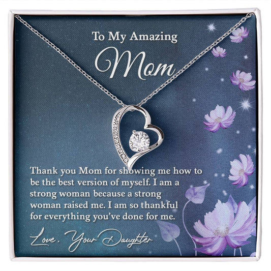 To My Amazing Mom | Forever Love Necklace I My Life, My Love Always