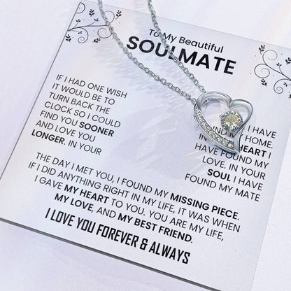 To My Beautiful Soulmate |  Forever Love Necklace I My Life, My Love Always