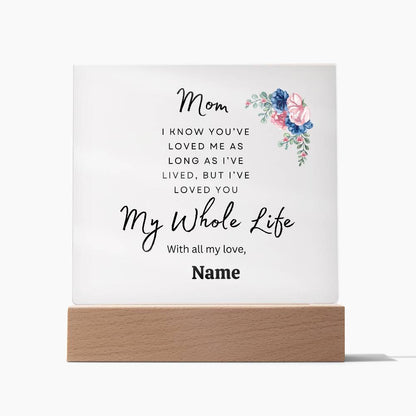 Gift For Mom I Acrylic Square Plaque-Personalized